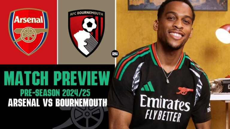 Arsenal vs Bournemouth – Match Preview | USA Pre-Season 2024/25