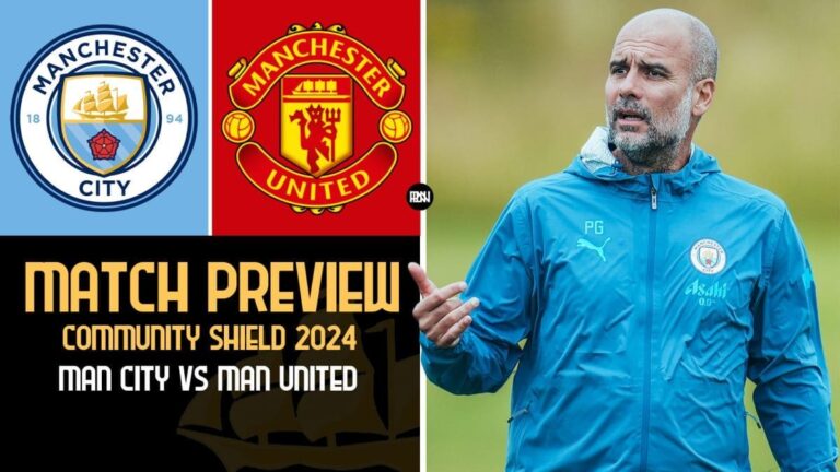Manchester City vs Manchester United – Preview | FA Community Shield 2024