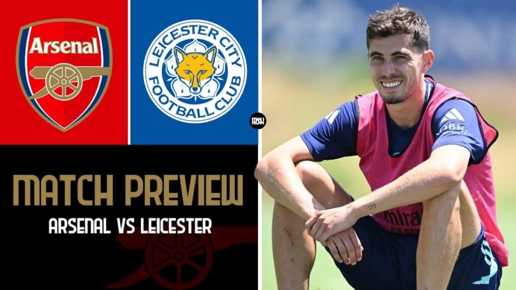arsenal vs leicester city preview premier league | Premier League News Now Arsenal vs Leicester City Preview Premier League