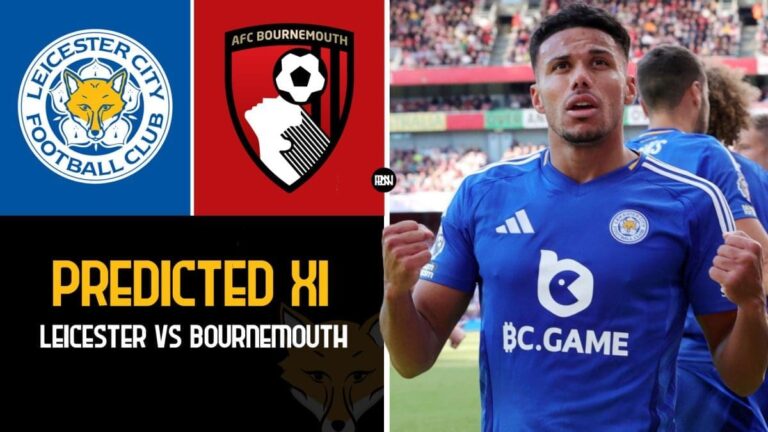 How could Leicester City lineup against AFC Bournemouth